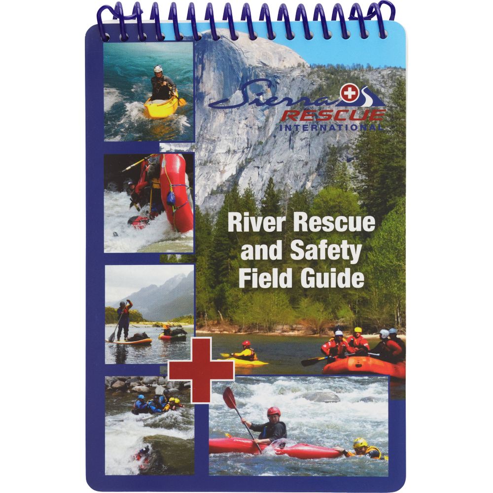 Image for Sierra Rescue River Rescue and Safety Field Guide