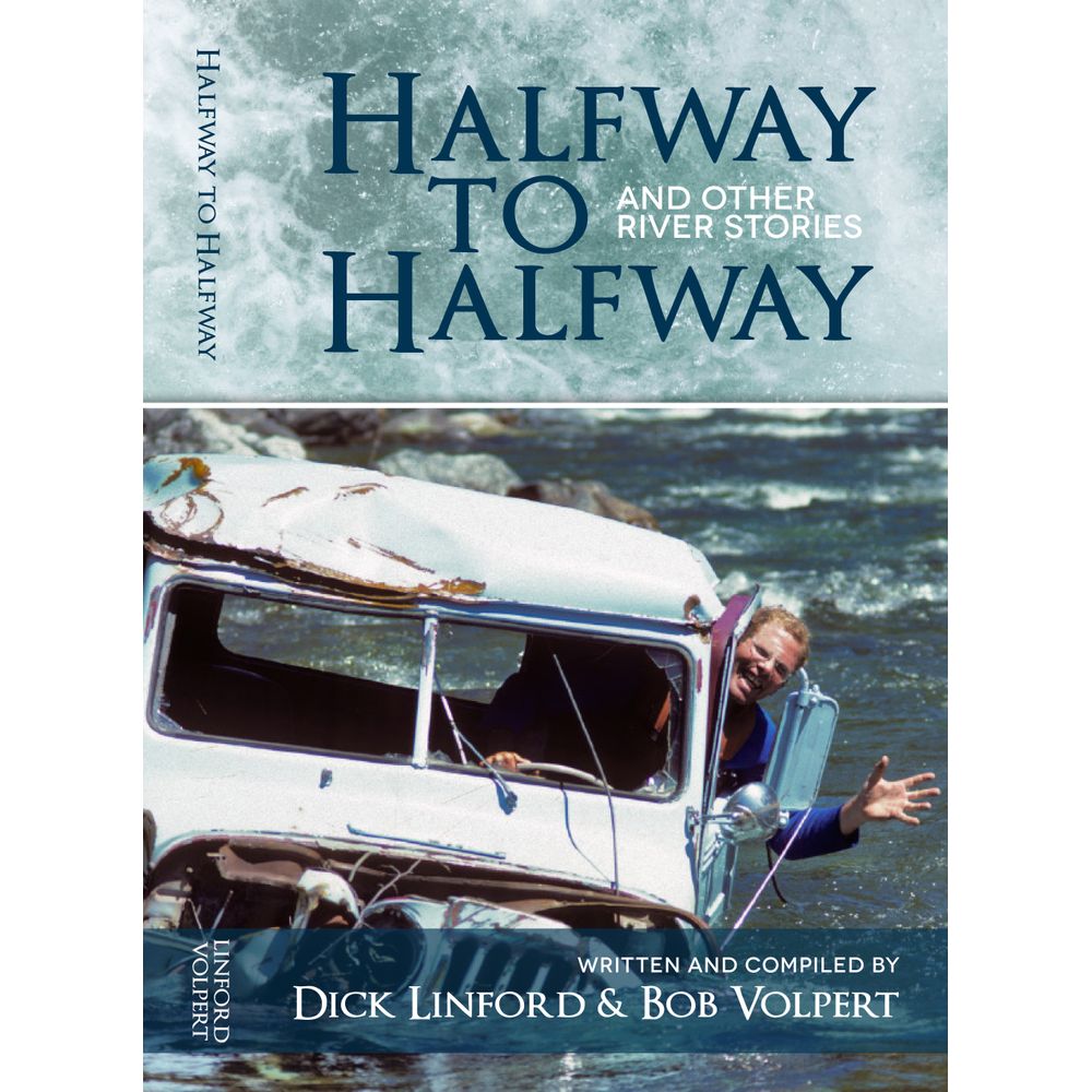 Image for Halfway to Halfway and Other River Stories Book